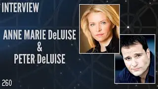 260: Anne Marie DeLuise and Peter DeLuise, Actor and Writer/Producer/Director (Interview)