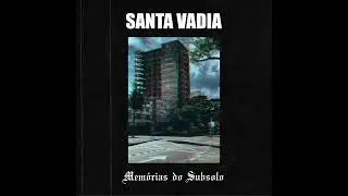 SANTA VADIA - Ana Psicodelia