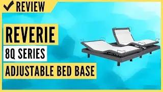 Reverie DynastyMattress 8Q-Series Adjustable Bed Base Review