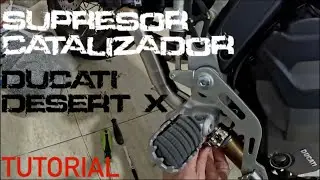 COMO INSTALAR UN SUPRESOR PARA ANULAR CATALIZADOR EN DUCATI DESERT X