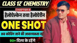 #Haloalkanes and HaloarenesOne Shot |Chemistry |Class 12th Boards#2026