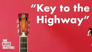 The Blues Matters - Key to the Highway - Standard Blues