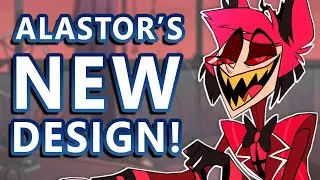 Alastor's OFFICIAL Redesign for Hazbin Hotel! Who Is Next?