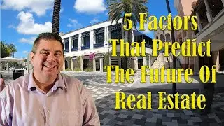 5 Factors Affecting Real Estate Revealed | Living In West Palm Beach FL