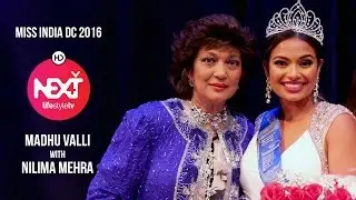 Nilima Mehra Interview Madhu Valli Miss India DC 2016