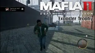 Mafia II Definitive Edition | Exporter Trophy