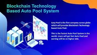 Easy Pool - Blockchain Technology Fastest Auto Pool System