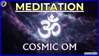 Om Chanting in Space  Spiritual Transformation & Third Eye Activation