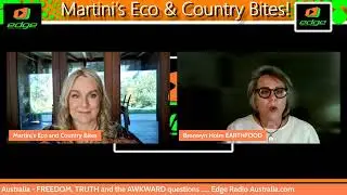 Martini's Eco and Country Bites Digital ID and Land Owners with Bron Holm