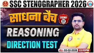SSC Stenographer 2026 | Reasoning Direction Test | Reasoning Demo 01 | साधना बैच | Sanjay Sir