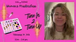 Women's Masterclass: Tune In 2 Tune Up - 2 Hours Mandated CE!
