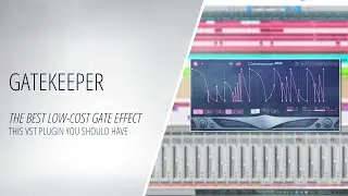 The Best Low-Cost Gate Effect - This VST Plugin You Should Have [Making Music]