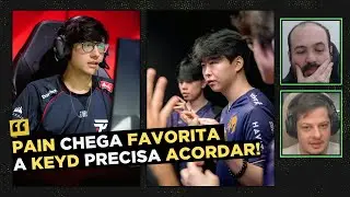 O BOM MOMENTO da paiN Gaming e os PROBLEMAS da KEYD!