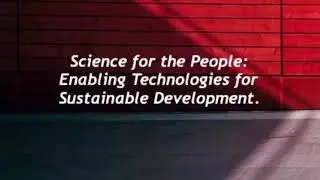 Science for the People: Enabling Technologies for Sustainable Development.