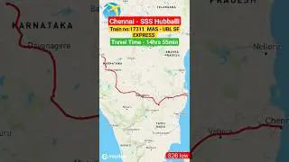 Chennai To SSS Hubballi Train Route l Train no:17311 Weekly SuperFast Express #shorts #train #viral