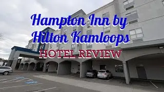 Hampton Inn by Hilton Kamloops