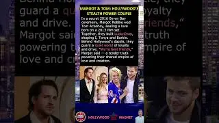 Margot & Tom: Hollywood&rsquo;s stealth power couple!
