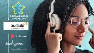 Top 10 Hindi #popular  Audiobooks available on Audible India. Hindi Audiobook Billboard This Week.