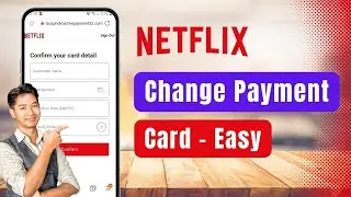 How to Change Payment Card on Netflix !