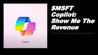 Ep. 495: $MSFT Copilot: Show Me The Revenue #ai #technology #genai #microsoft #stocks #copilot