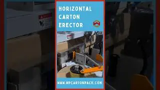 Horizontal case erector: speed 30 cases per minute #caseerector #cartonerector #automation #shorts