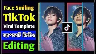TikTok Viral Face Smiling Template Video Editing || Smile Face New Capcut Template Video Editing