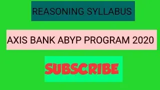 REASONING SYLLABUS FOR AXIS BANK ABYP PROGRAM 2020.