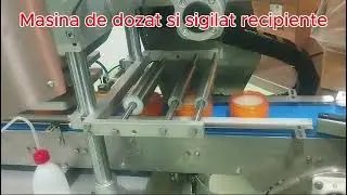 Masina de dozat si sigilat recipiente