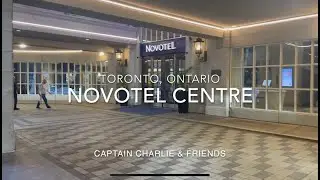 Lovely Little Journey to the Novotel Toronto Centre in Ontario Canada
