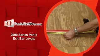 How To Resize 2000 Series Panic Exit Bar Length