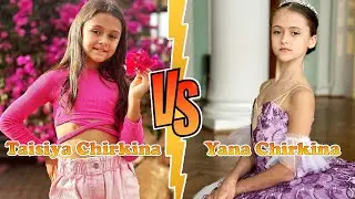 Taisiya Chirkina VS Yana Chirkina Transformation 2024 ★ From Baby To Now