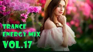 Trance Energy vol 17 | April 2025