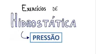 PRESSÃO - Exercícios resolvidos de HIDROSTÁTICA #2