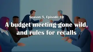 A budget meeting gets wild, and rules for recalls