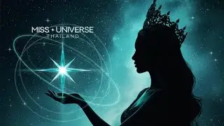 Miss Universe Thailand Announcement Soundtrack (Remix)