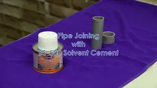 Pipe joining with solvent cement (BS-500)