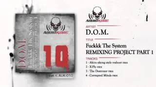 D.O.M. - Fuckkk The System (Corrupted Minds rmx)