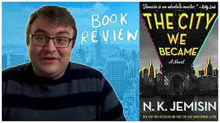 The City We Became (Book Review)