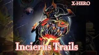 X-Hero | Incierus Trail | All trails