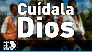 Cu&iacute;dala Dios, Los Diablitos - Audio