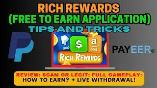 FREE PLAY TO EARN: RICH REWARDS EARN GIFT CARDS REVIEW: LEGIT OR SCAM? LIVE PAYOUT | PAYEER PAYPAL