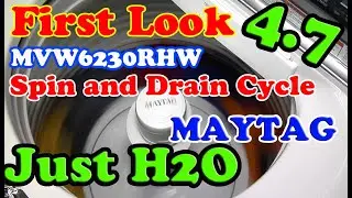 MVW6230RHW MAYTAG SPIN AND DRAIN  CYCLE ONLY WATER