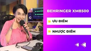 Behringer XM8500 Ưu nhược điểm