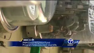 PNM's Good Neighbor Fund Program will help pay past-due bills