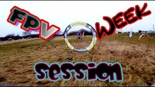 FPV Freestyle🔥Week Session🔥  Kiss 24a - Kiss FC