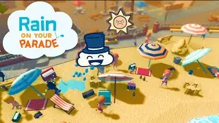 Rain On Your Parade Demo - Be a Jerk Cloud and Ruin Everyone's Sh- Stuff.