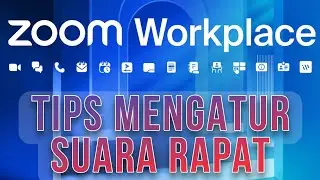 CARA MENGATUR KEJERNIHAN SUARA/AUDIO ZOOM WORKPLACE
