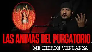 LAS ANIMAS DEL PURGATORIO ME DIERON MI VENGANZA | HISTROIAS DE SUSCRIPTORES