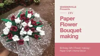 DIY Paper Flower Bouquet Making | Birthday Gift | Small Business Ideas | Paper Craft | Home Decor