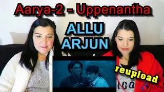 TEACHERS REACT | (Reupload)  | ALLU ARJUN-AARYA 2 - UPPENANTHA Video song